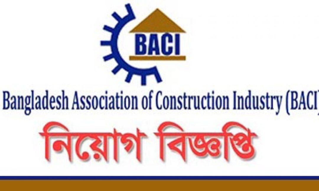 Bangladesh-Association-of-Construction-Industry-BACI-Job-Circular-1200x720